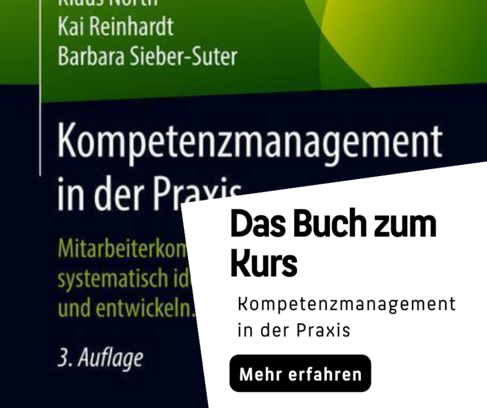 Ein Teaser-Bild zeigt das Buch 'Kompetenzmanagement in der Praxis' von Prof. Dr. Kai Reinhardt. Das Bild verweist auf den Kurs 'Strategisches Kompetenzmanagement', in dem die Konzepte und Praktiken aus dem Buch vertieft und angewendet werden.